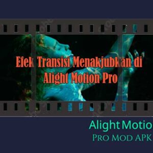 alight motion pro aplikasi edit video